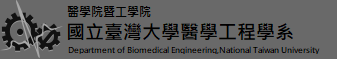 Department of Biomedical Engineering National Taiwan University